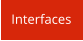 Interfaces