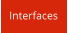 Interfaces