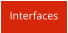 Interfaces