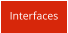 Interfaces